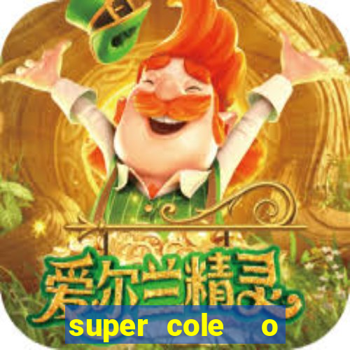 super cole  o 7784 jogos para pc download